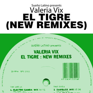 El Tigre (New Remixes)