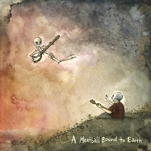 A Meatball Bound to Earth (Explicit)