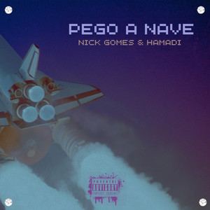 Pego a Nave (Explicit)