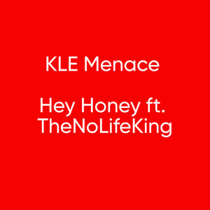 Hey Honey (Explicit)