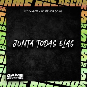 Junta Todas Elas (Explicit)