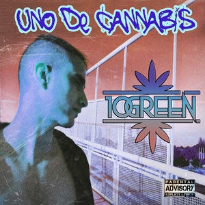 Uno de Cannabis (Explicit)
