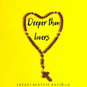 deeper than lovers