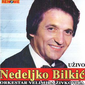 Nedeljko Bilkic -uzivo