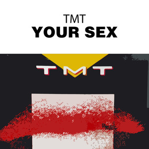 Your Sex (Sex Version)
