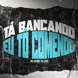 Tá Bancando eu Tô Comendo (Funkhall) (Explicit)