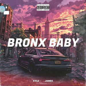 Bronx Baby (Explicit)