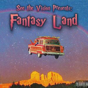 Fantasy Land (Explicit)