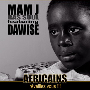 Africains réveillez vous(feat. Dawise) (Explicit)