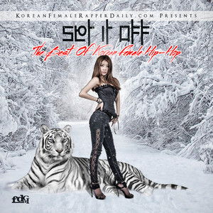 Set It Off: The Best of Korean Female Hip-Hop