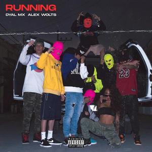 Running (feat. Alex Wolts) (Explicit)