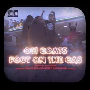 Foot On The Gas (Explicit)