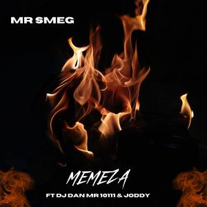 Memeza (feat. DJ Dan Mr 10111 & Joddy)