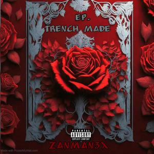 Trench Made (Explicit)