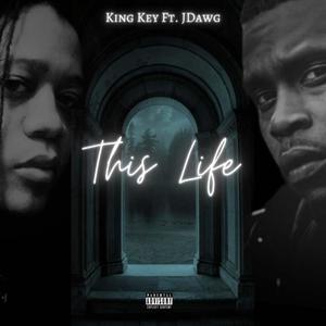 THIS LIFE (feat. J Dawg) [Explicit]