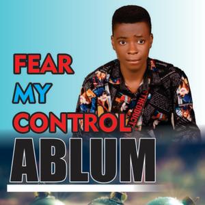 Fear My Control