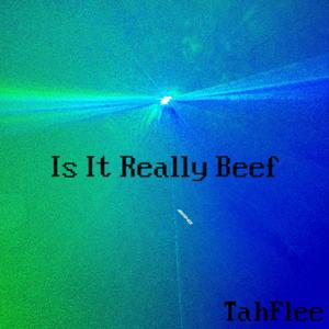 Is It Really Beef? (Explicit)