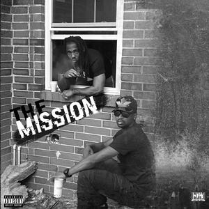 The Mission (feat. OG Dec Dre) [Explicit]