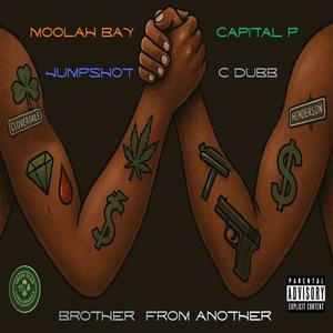 Brother From Another (feat. Jumpshot, Moolah Bay & C Dubb)