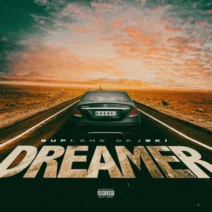 Dreamer (Explicit)
