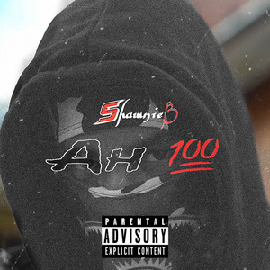 Ah 100 (Explicit)