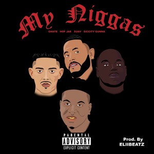 My Niggas (Explicit)