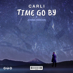 Carli - Time Go By (Explicit)