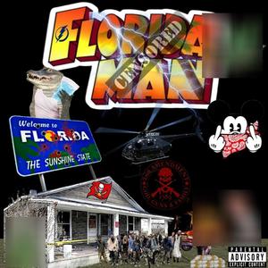 FLORIDA MAN (Explicit)