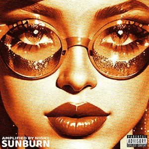 Sunburn (feat. Drumatix & Angry Clown Punchers) (Explicit)