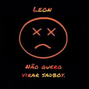 Não Quero Virar Sadboy (Explicit)