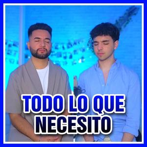 Todo lo que necesito (feat. Ramón Campos)