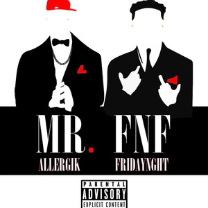 MR. FNF (Explicit)