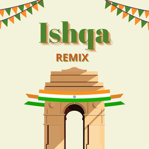 Ishqa (Remix)