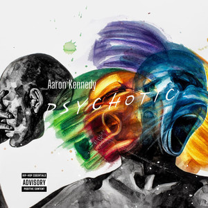 Psychotic (Explicit)