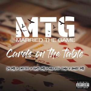 Cards On The Table (feat. Jn mtg, Lightz MTG, Cheezee, Args, LvCongo & Bandz MTG) [Explicit]