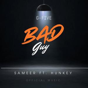 Bad Guy (feat. Sa Meer & Hunkey) (Explicit)
