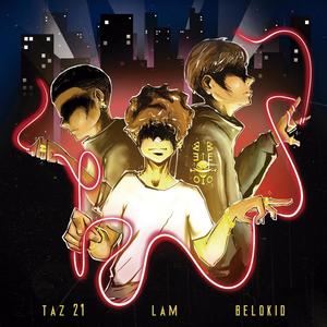 Malaya(feat. Lam & Taz21)