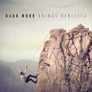 Hard Work Brings Benefits