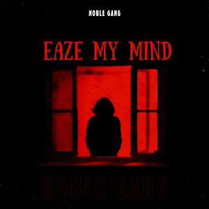Eaze My Mind (Explicit)
