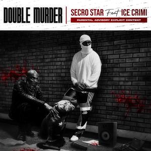 Double Murder (feat. Ice Crimi) [Explicit]