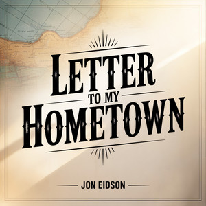 Letter to my Hometown