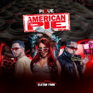 PIQUE AMERICAN PIE (Explicit)