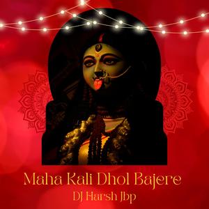 Maha Kali Dhol Bajere