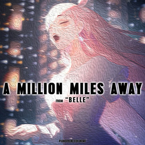 A Million Miles Away (From "Belle")