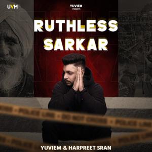 Ruthless Sarkar (feat. Harpreet Sran) [Explicit]