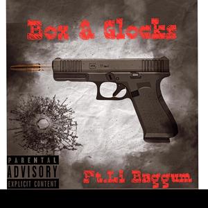 Box & Glocks (feat. LiBaggum) [Explicit]