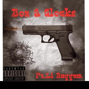 Box & Glocks (feat. LiBaggum) (Explicit)