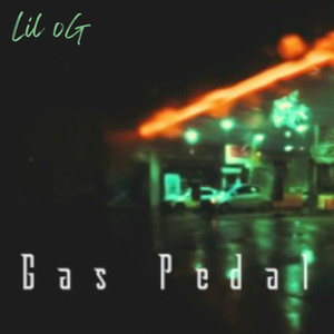 Gas Pedal (Explicit)