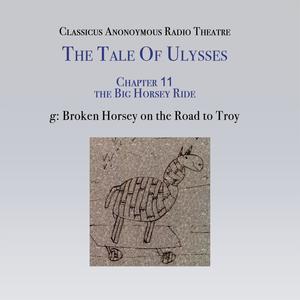 Broken Horsey on the Road to Troy (feat. Mark Sellin, Christopher Gauntt & Kirsten Hochman)