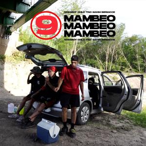 9MAMBEO (feat. GIANNI BERSACCE, CHILD TINO & Kerse Beats)